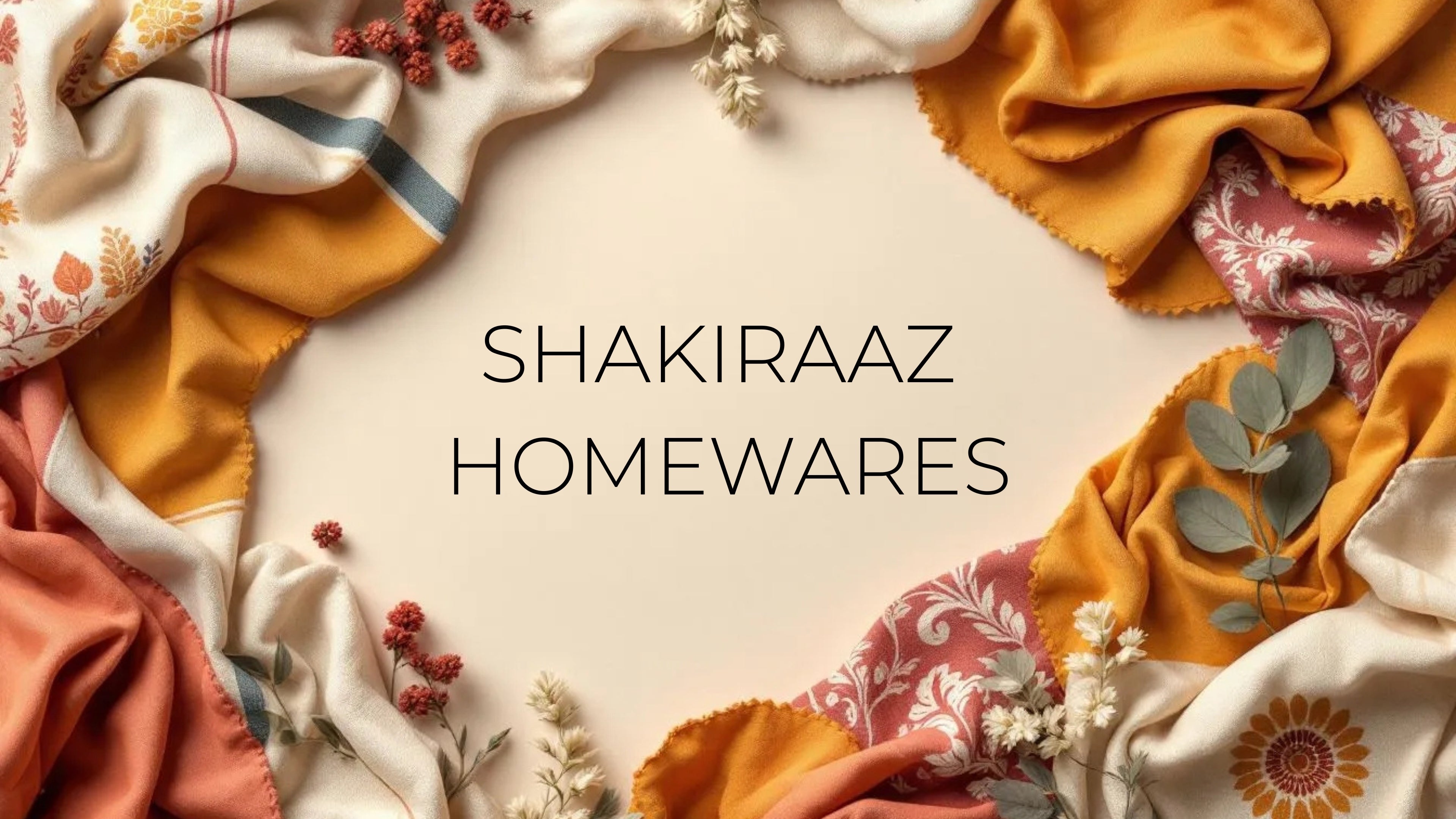 SHAKIRAAZ HOMEWARES