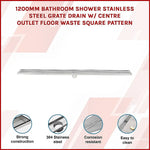 1200mm Bathroom Shower Stainless Steel Grate Drain w/Centre outlet Floor Waste Square Pattern - Home & Garden > DIY >