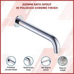220mm Bath Spout in Polished Chrome Finish - Furniture > Bathroom > Bathtubs