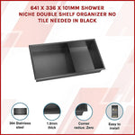 641 x 336 x 101mm Shower Niche Double Shelf Organizer No Tile Needed in Black - Home & Garden > DIY > Kitchen &
