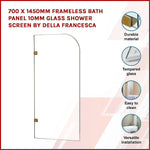 700 x 1450mm Frameless Bath Panel 10mm Glass Shower Screen By Della Francesca - Furniture > Bathroom > Shower Heads &