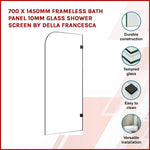 700 x 1450mm Frameless Bath Panel 10mm Glass Shower Screen By Della Francesca - Furniture > Bathroom > Shower Heads &