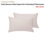 Accessorize Pair of White/Natural Piped Hotel Deluxe Cotton Standard Pillowcases - Home & Garden > Bedding > Bed Sheets