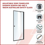 Adjustable Semi Frameless Shower Screen (82~90) x 195cm Australian Safety Glass - Furniture > Bathroom > Shower Heads &