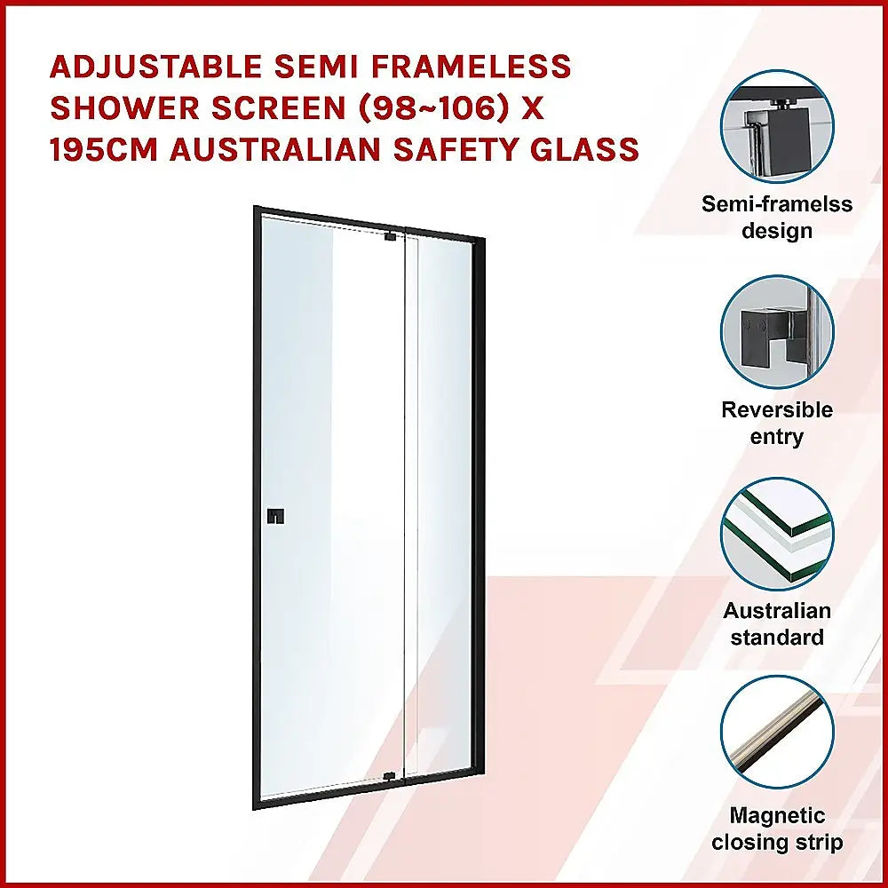 Adjustable Semi Frameless Shower Screen (98~106) x 195cm Australian Safety Glass - Furniture > Bathroom