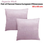 Alastairs Augusta Blush Pair of Flannel Fleece European Pillowcases - Home & Garden > Bedding > Pillowcases