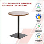 Steel Square 45cm Restaurant Cafe Office Table Base Leg - Furniture > Office