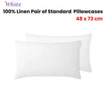 Vintage Design Homewares 100% Linen Pair of Standard Pillowcases White 48 x 73 cm - Home & Garden > Bedding >